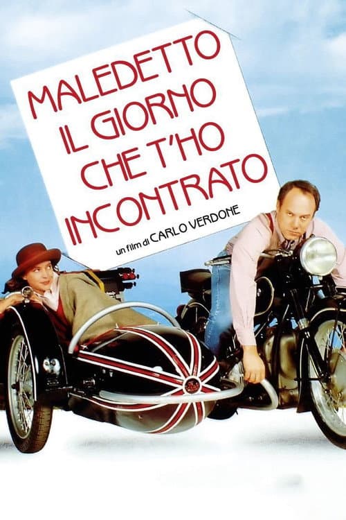 Locandina di Maledetto il giorno che t'ho incontrato